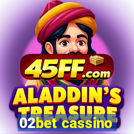 02bet cassino